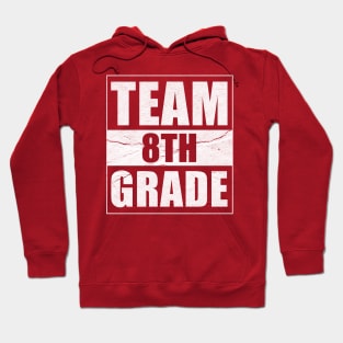 Team 8th Grade Teacher Back To School Hoodie